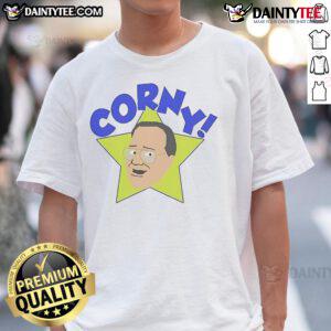 Funny Arcadian Vanguard Jim Cornette Corny T-Shirt featuring a hilarious design for wrestling fans and podcast enthusiasts.
