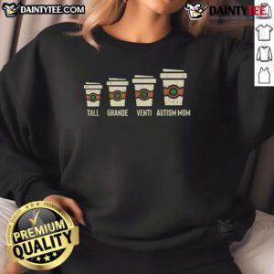 Funny Autism Mom Coffee Awareness sweatshirt for Mother's Day, featuring a playful design celebrating autism awareness.