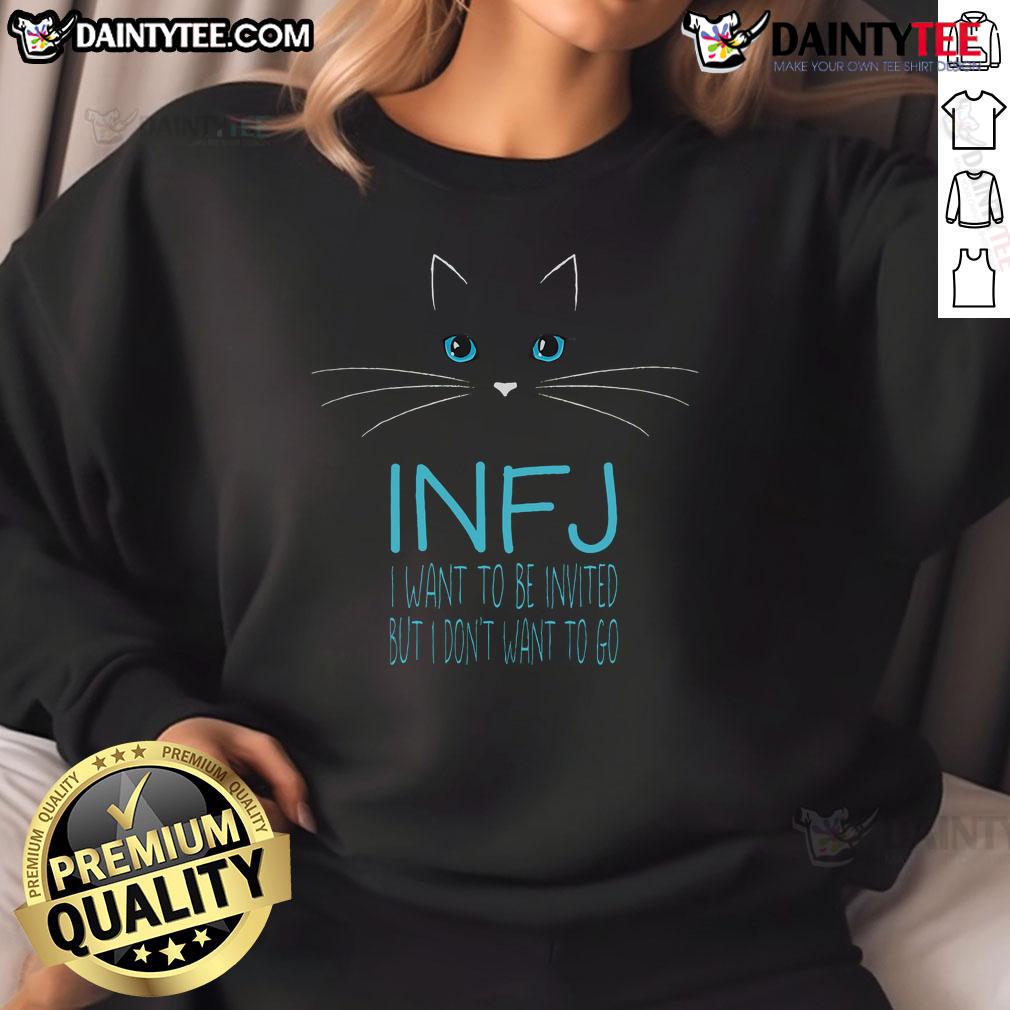 Funny INFJ cat lover sweatshirt featuring a humorous design for introverts celebrating me time with cats.