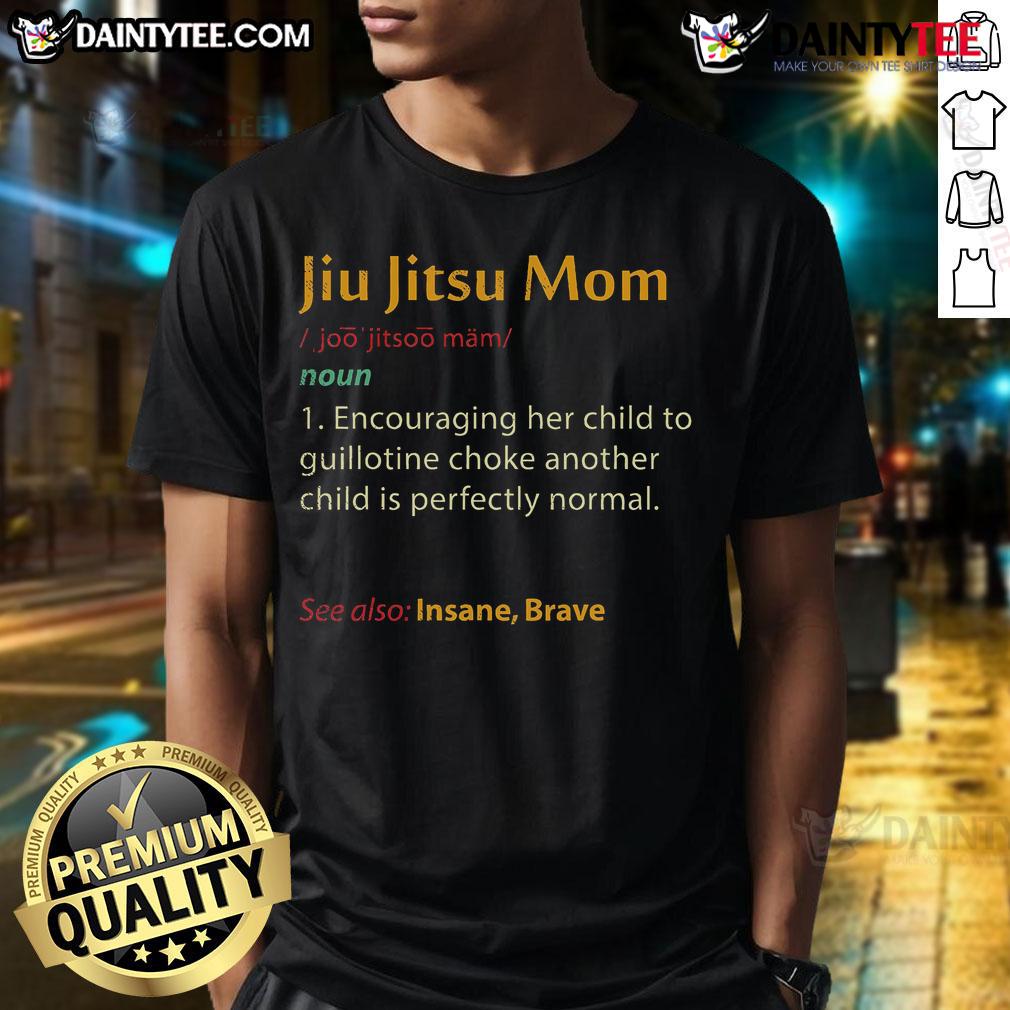 Alt Text: Funny Jiu Jitsu Mom T-shirt featuring playful design for BJJ mothers, perfect gift for dedicated jiujitsu moms.