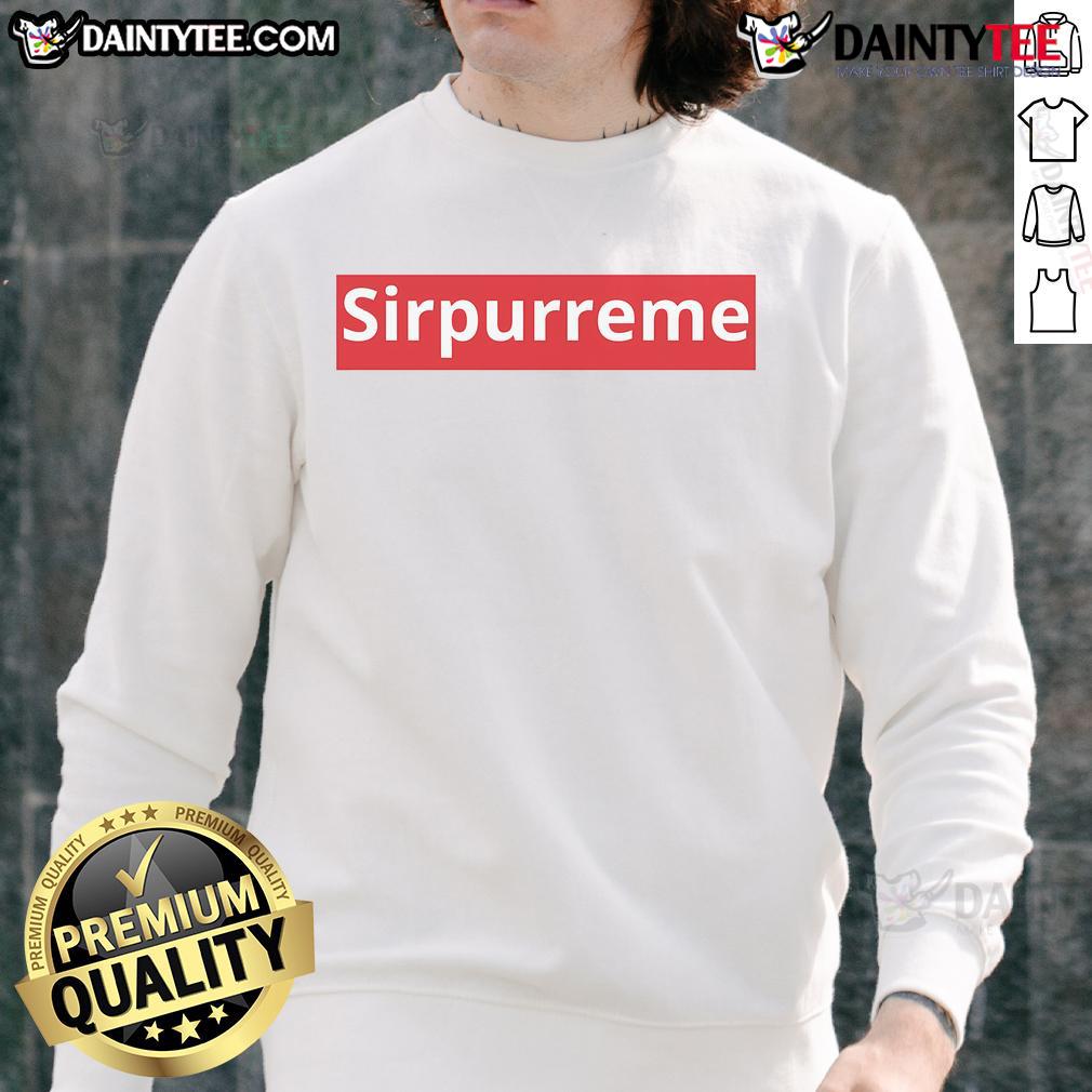 Funny Sirpurreme sweatshirt featuring a humorous design, perfect for casual wear and making a bold fashion statement.