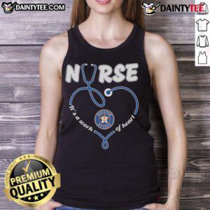 Good Houston Astros nurse tank top featuring 'It's a Work of Heart' design, perfect for baseball fans and healthcare workers.