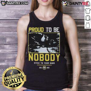 Good Stick To Your Guns Proud To Be Nobody tank top featuring bold graphic design, perfect for music lovers and casual wear.