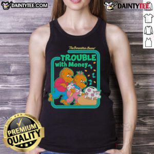 Good The Berenstain Bears Trouble With Money tank top featuring colorful graphics of the beloved bear family.