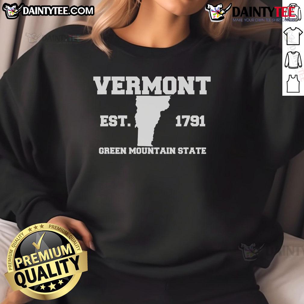 Good Vermont Souvenir Est 1791 Green Mountain Sweatshirt featuring a cozy design perfect for Vermont lovers.