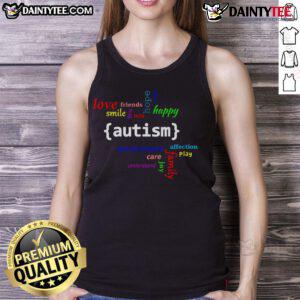 Happy Autism Awareness tank top featuring love, faith, and family themes, promoting understanding and support for autism.