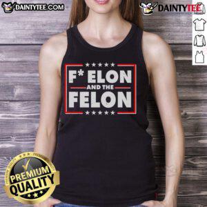 Hot F Elon and the Felon tank top featuring bold graphic design, perfect for casual summer outfits and fan merchandise.