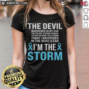 Awesome I Am The Storm Prostate Cancer Awareness light blue ribbon ladies tee showcasing support for men's health.