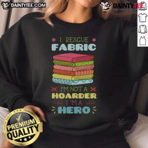 Awesome I Rescue Fabric sweatshirt for sewing enthusiasts, featuring sewing tools and creative designs for sewers and quilters.