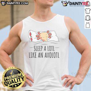 Cute Sleep A Lotl tank top featuring an adorable axolotl design, perfect for cozy lounging and showcasing your love for these creatures.