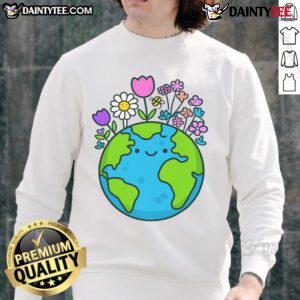 Funny Earth Day 2025 sweatshirt featuring a cute Earth design with floral accents for eco-friendly fashion lovers.