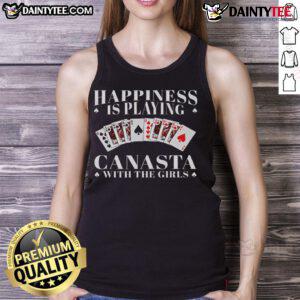 Alt Text: Funny tank top featuring 'Happiness is playing Canasta card game with the girls' design, perfect for game night.