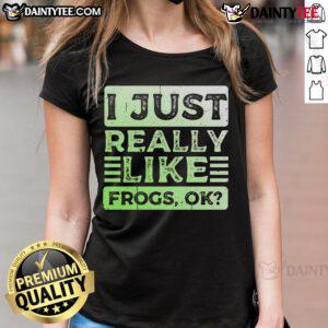 Funny 'I Just Really Like Frogs' ladies tee featuring a playful frog graphic, perfect for frog lovers and casual wear.