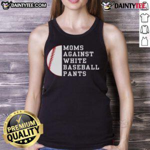 Funny Moms Against White Pants baseball mom retro game day tank top, perfect for spirited game day attire.