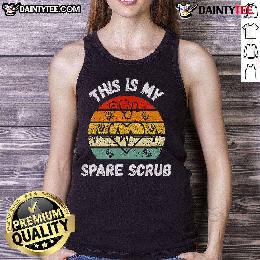 Funny My Spare Scrub healthcare worker nurse CNAs tank top, featuring a humorous design for dedicated nursing professionals.