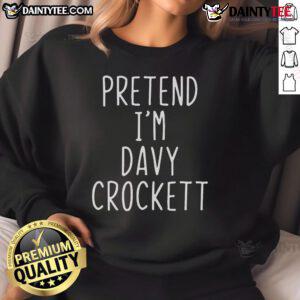 Funny pretend I'm Davy Crockett lazy Halloween costume sweatshirt with a playful design for easy, festive wear.