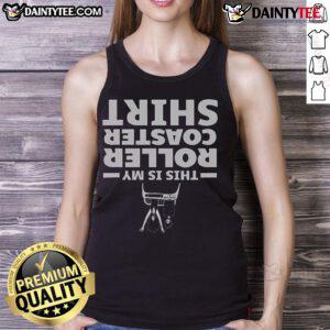 Funny 'This Is My Roller Coaster' tank top at an amusement theme park, perfect for thrill-seekers and fun-loving adventurers.