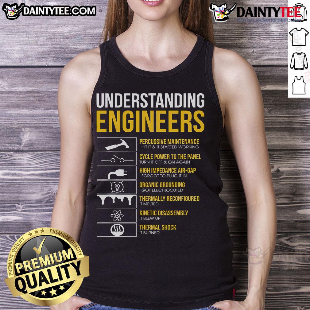 Funny Understanding Engineers Sarcastic Engineering Tank Top featuring a humorous design for engineering enthusiasts.