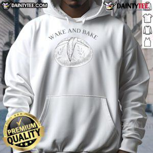 Funny Wake and Bake baking roll model wearing a cozy bread hoodie, showcasing creativity and humor in culinary fashion.