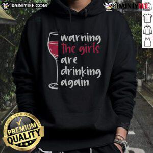Alt Text: Funny warning hoodie featuring a wine glass graphic, perfect for wine lovers who enjoy a good laugh.