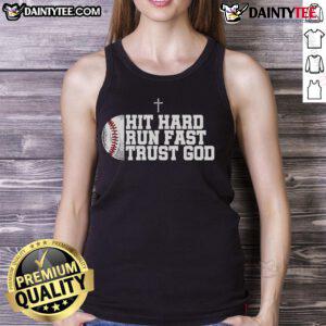 Good Christian baseball tank top featuring 'Hit Hard, Run Fast, Trust God' design, perfect for athletes and faith enthusiasts.