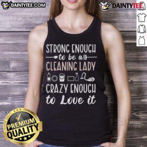 Good Cleaning Lady tank top featuring a stylish design, perfect for cleaner appreciation and showcasing pride in cleaning work.
