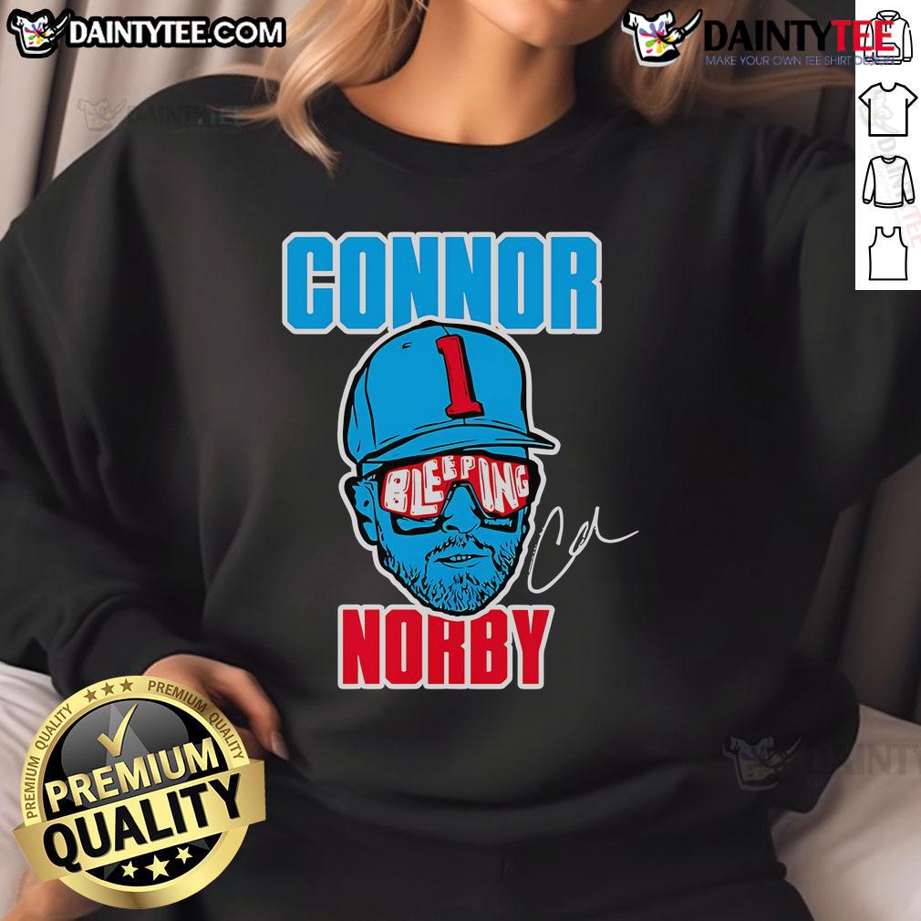 Good Connor Norby Bleeping Sweatshirt featuring a stylish design, perfect for casual wear and fans of unique apparel.