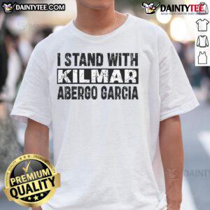 Good I Stand With Kilmar Bring Kilmar Home Free Abrego Garcia T-Shirt featuring bold graphics and a supportive message.