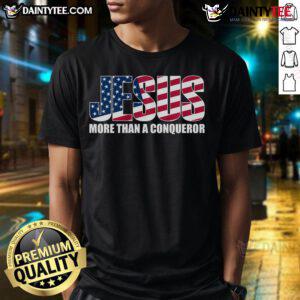 Alt Text: Good Jesus More Than A Conqueror Premium T-Shirt featuring a bold graphic and inspiring message for faith enthusiasts.