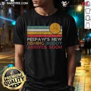 Good Peepaw's New Fishing Buddy Arrives Soon: New Dad Fathers Day T-Shirt featuring playful fishing design.