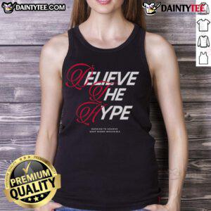 Happy Believe The Hype tank top showcasing a motivational design to inspire achieving the impossible.