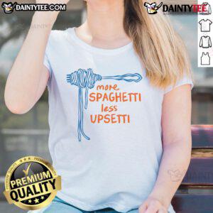 Top More Spaghetti Less Upsetti Ladies Tee featuring playful typography on a stylish shirt perfect for casual wear.