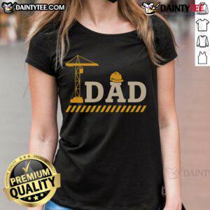 Alt Text: Awesome Construction Dad Father's Day Ladies Tee featuring a fun design for celebrating dads in construction.
