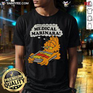 Funny Garfield Gimme Some Of That Medical Marinara T-Shirt featuring a humorous cartoon design of Garfield with marinara sauce.