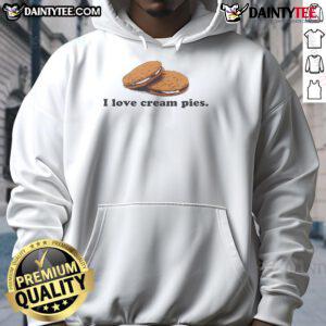 Funny I Love Cream Pies Hoodie featuring a playful design, perfect for dessert lovers and cozy casual wear.