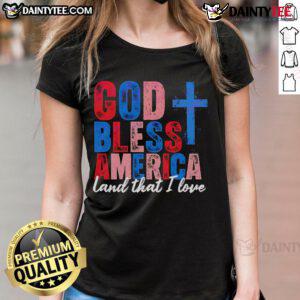 Alt Text: Christian patriotic USA ladies tee featuring 'God Bless America, Land That I Love' design in vibrant colors.