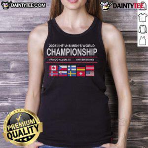 Good 2025 IIHF U18 Men's World Championship tank top featuring vibrant design and team colors for fans and players alike.