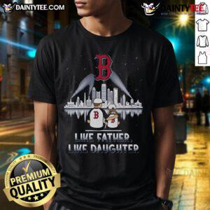 Limited Edition Like Father, Like Daughter 2025 Boston Red Sox T-Shirt featuring a stylish design for fans.