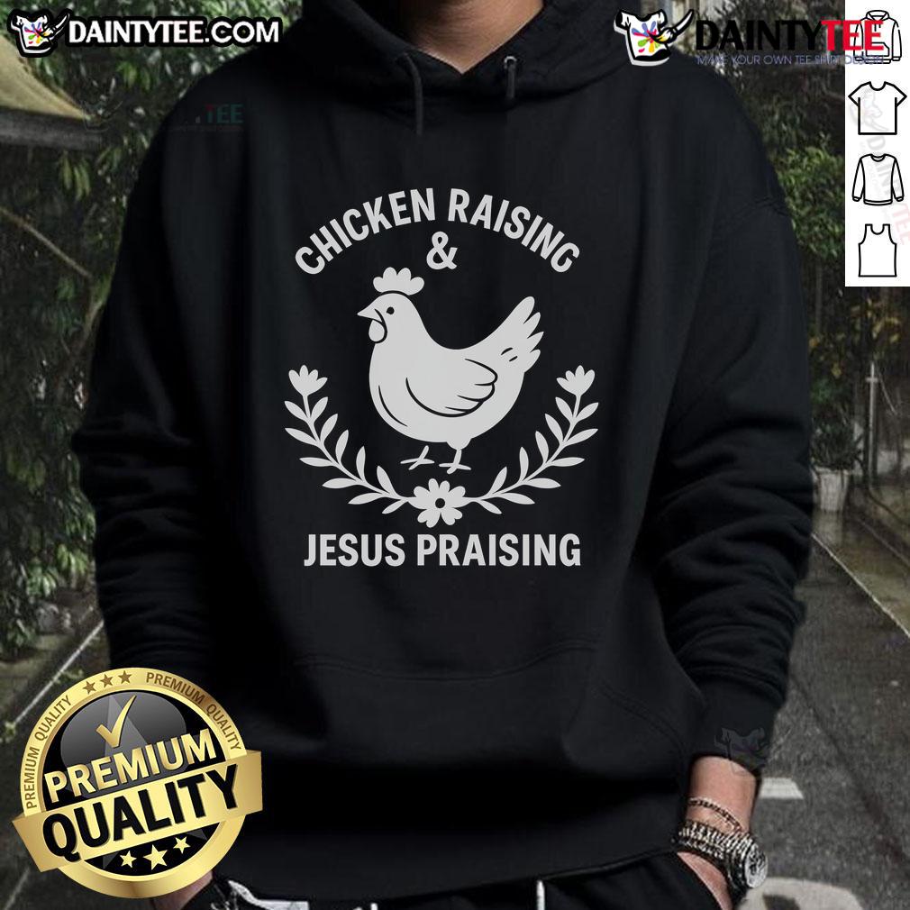 Alt Text: Stylish 'Good Chicken Raising Jesus Praising' hoodie featuring a vibrant design perfect for poultry lovers and faith enthusiasts.