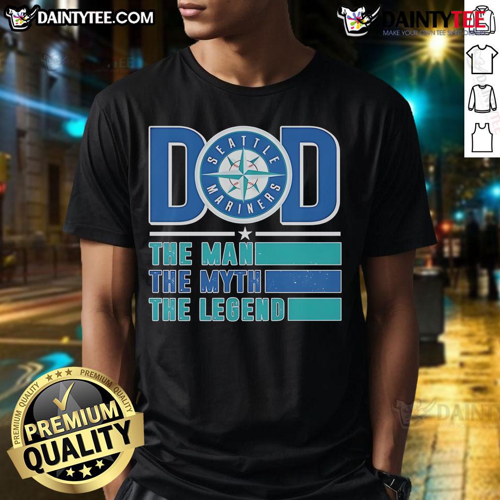 Good Dad Seattle Mariners T-Shirt featuring 'The Man The Myth The Legend' design, perfect for baseball fans and fathers.