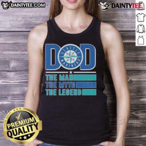 Alt Text: Good Dad Seattle Mariners tank top featuring 'The Man, The Myth, The Legend' design for baseball fans.