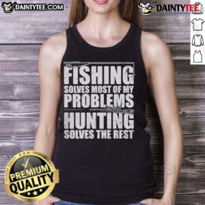 Good Fishing Solves Most Of My Problems tank top design featuring a fun fishing graphic and motivational text.