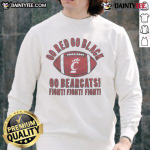 Good Go Red Go Black Go Bearcats sweatshirt featuring bold colors and logo, perfect for fans and casual wear.