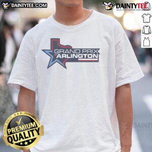 Good Grand Prix of Arlington Texas T-Shirt featuring vibrant design, perfect for racing fans and event attendees.