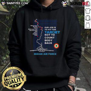 Good Target Striked hoodie featuring the phrase 'Our job is to hit the target, not to count body bags' in bold lettering.