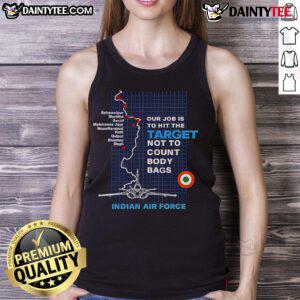 Good Target Striked tank top featuring bold text: 'Our Job Is To Hit The Target, Not To Count Body Bags.'
