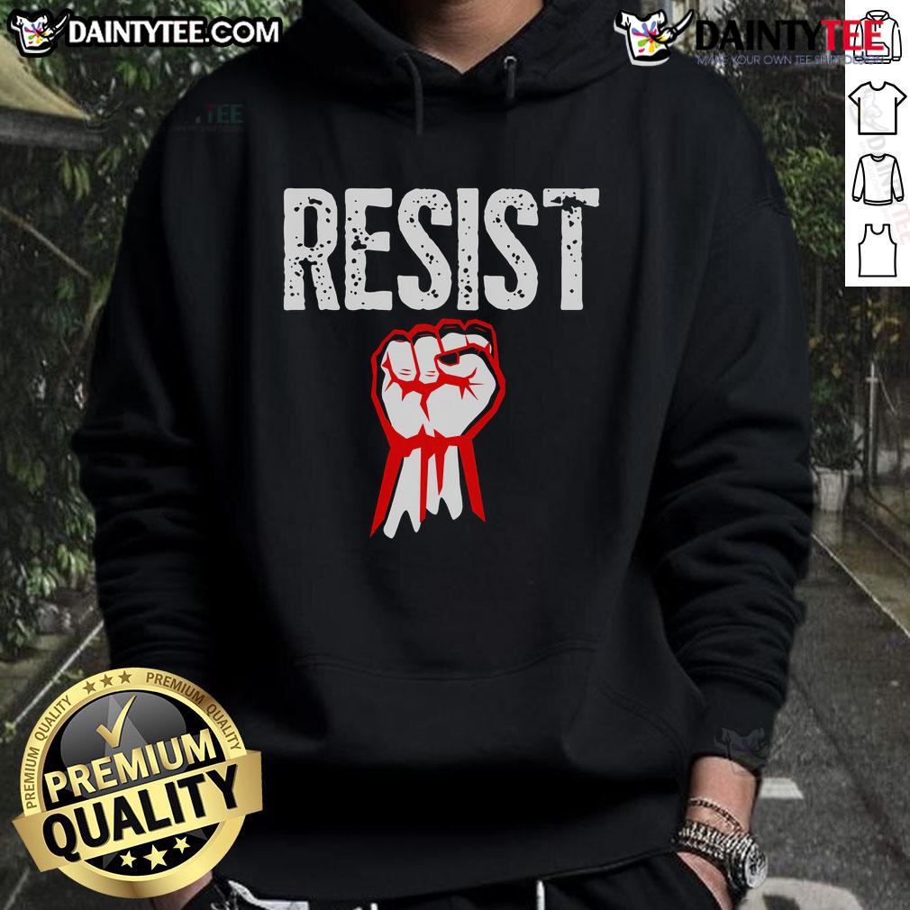 Hot Resist Fist hoodie featuring anti-Trump design, perfect for showing your resistance and activism style.