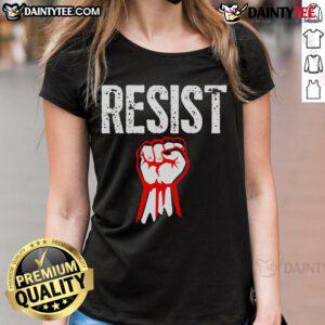 Hot Resist Fist Anti-Trump Ladies Tee showcasing bold resistance graphic for activism and empowerment.
