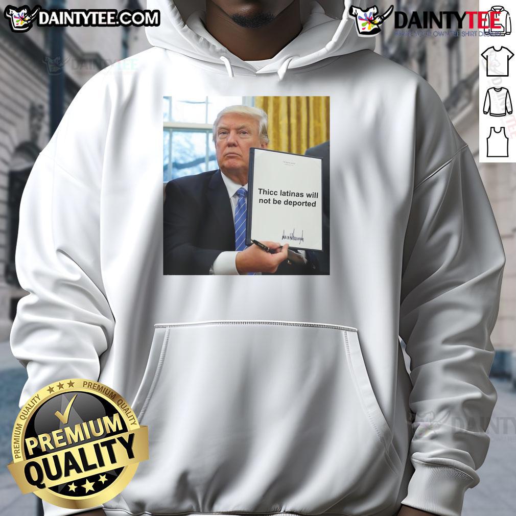 Hot Trump Thicc Latinas Will Not Be Deported hoodie featuring vibrant graphics and bold text for a stylish statement.