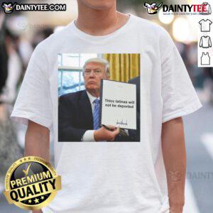 Hot Trump Thicc Latinas Will Not Be Deported T-Shirt featuring bold graphics and vibrant colors, perfect for expressing pride.